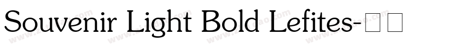 Souvenir Light Bold Lefites字体转换